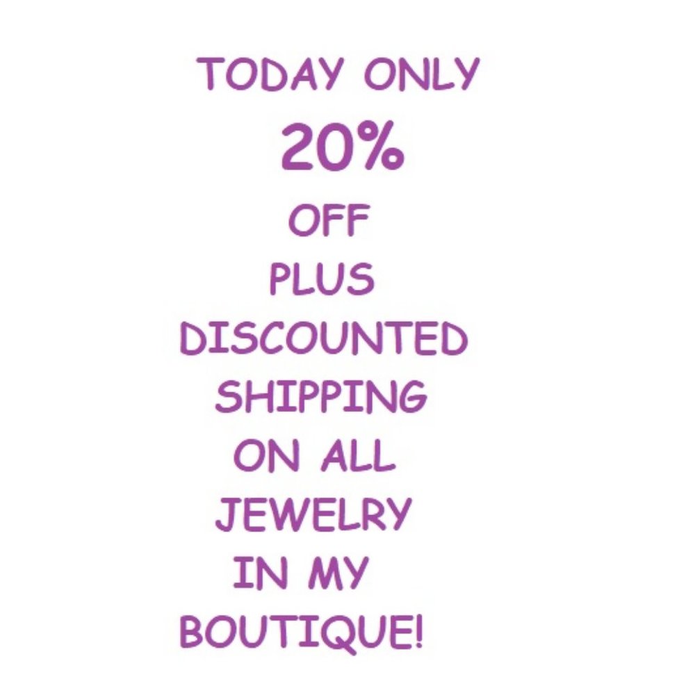 20% OFF ALL JEWELRY IN MY BOUTIQUE!